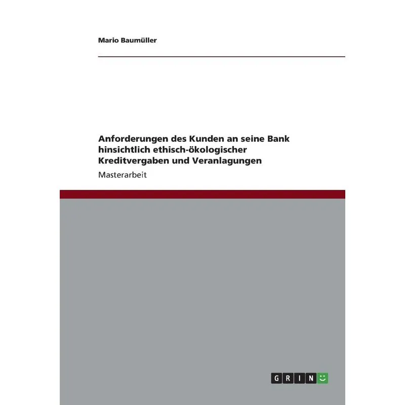 Anforderungen des Kunden an seine Bank hinsichtlich ethisch