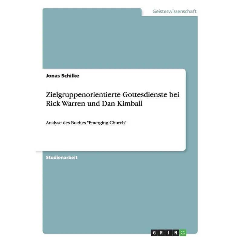 Zielgruppenorientierte Gottesdienste bei Rick Warren und Da