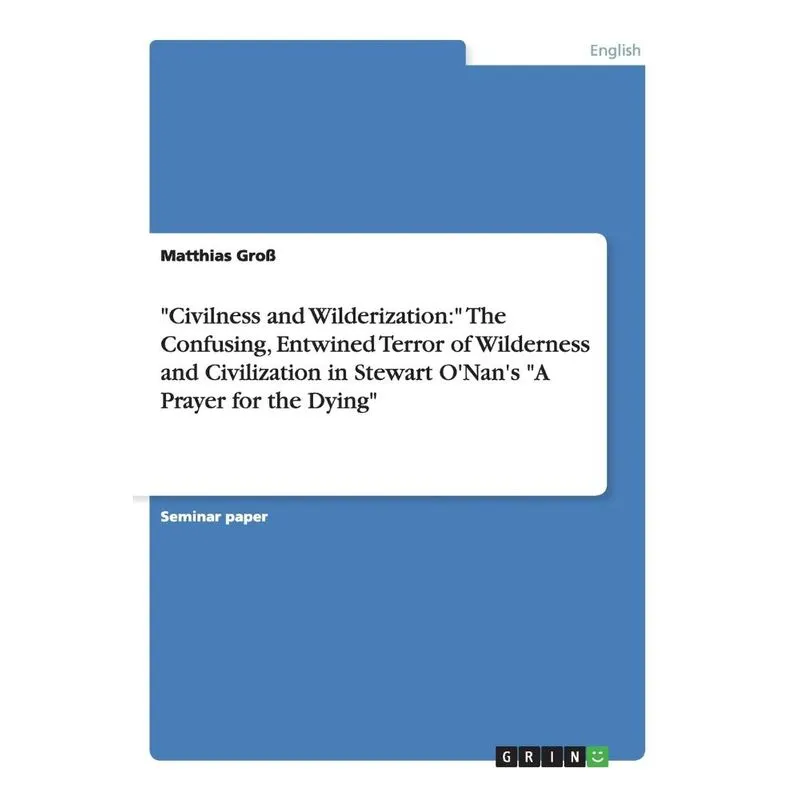 Civilness and Wilderization