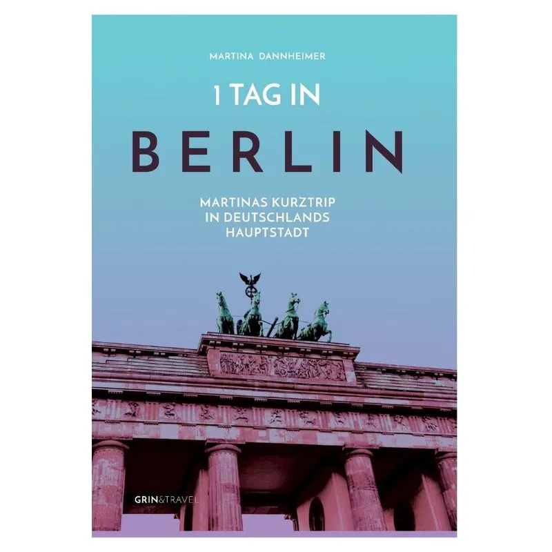 1 Tag in Berlin