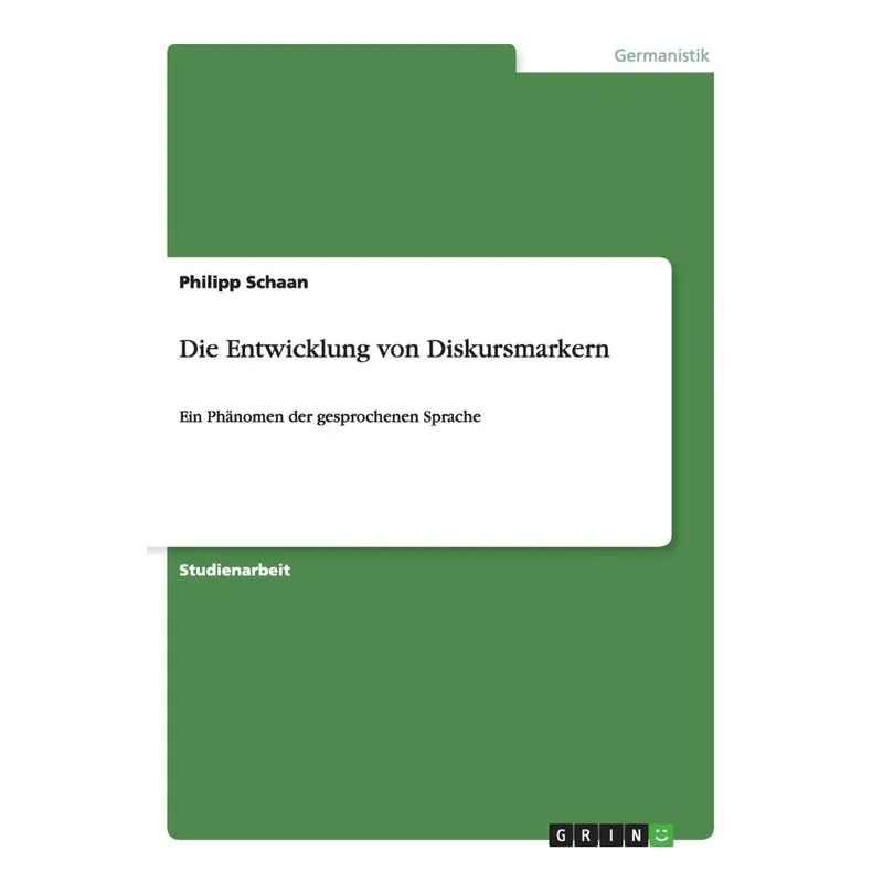 Die Entwicklung von Diskursmarkern