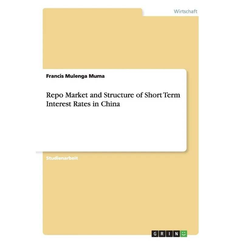 Repo Market And Structure Of Short Term Interest Rates In C