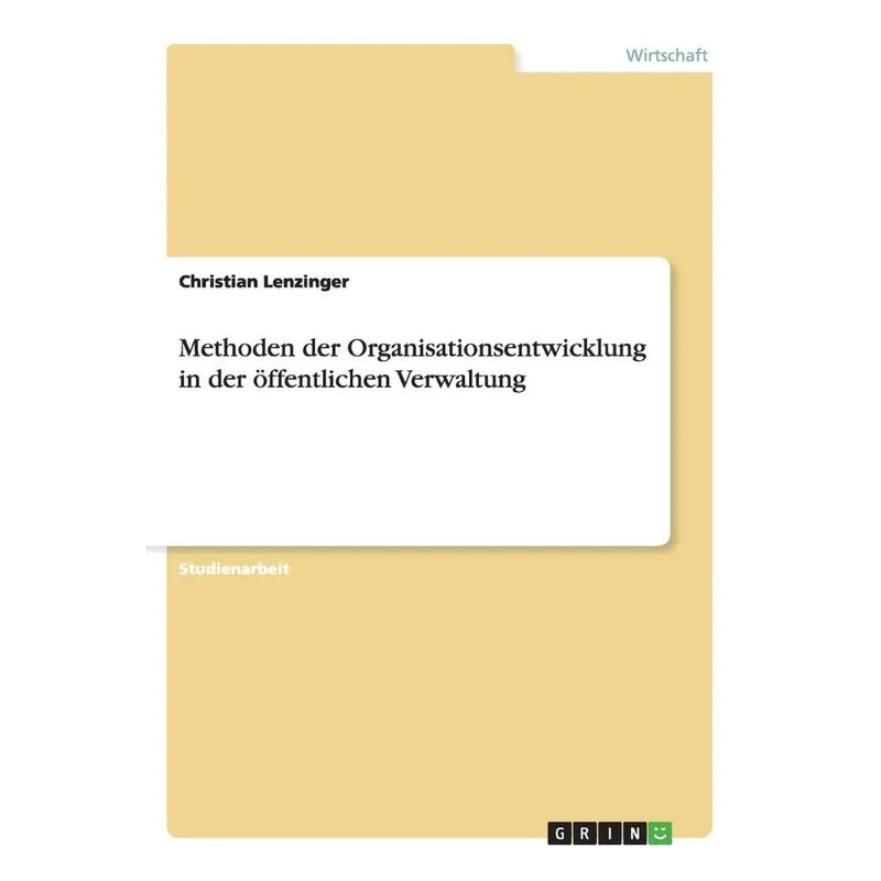 Methoden der Organisationsentwicklung in der öffentlichen V