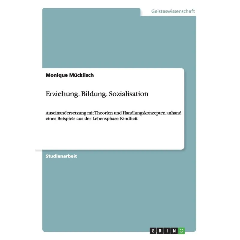 Erziehung. Bildung. Sozialisation