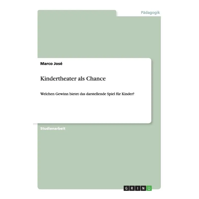Kindertheater als Chance
