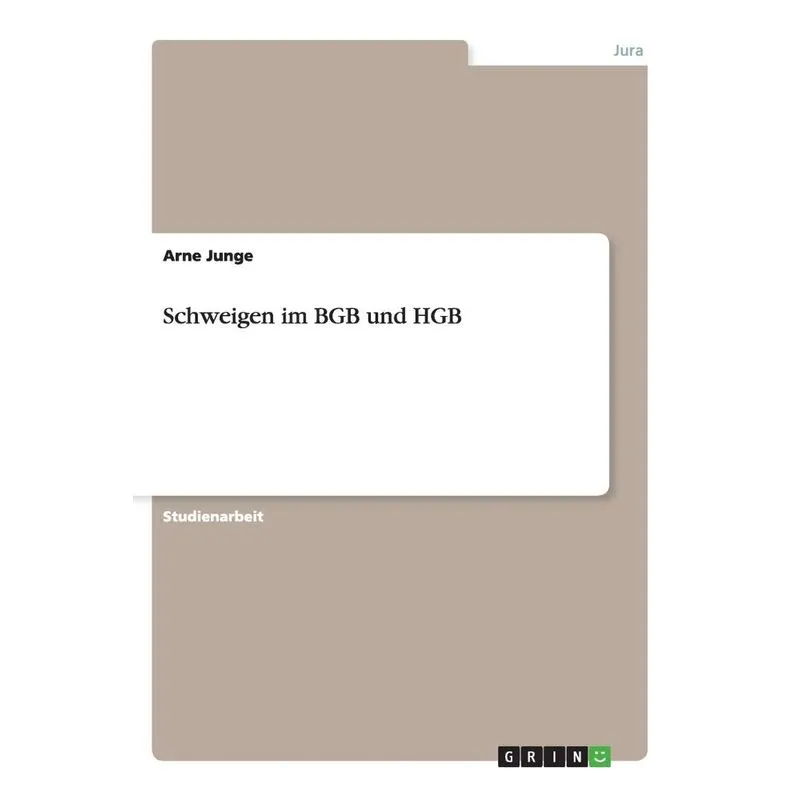 Schweigen im BGB und HGB