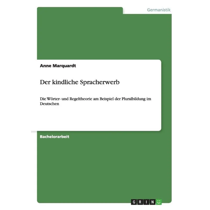 Der kindliche Spracherwerb
