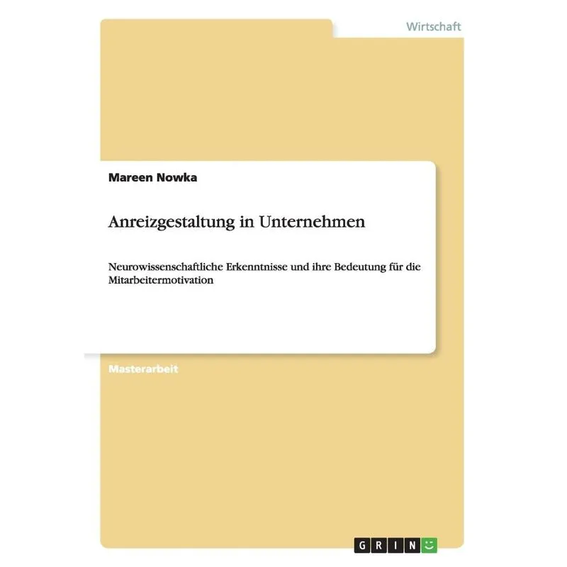 Anreizgestaltung in Unternehmen