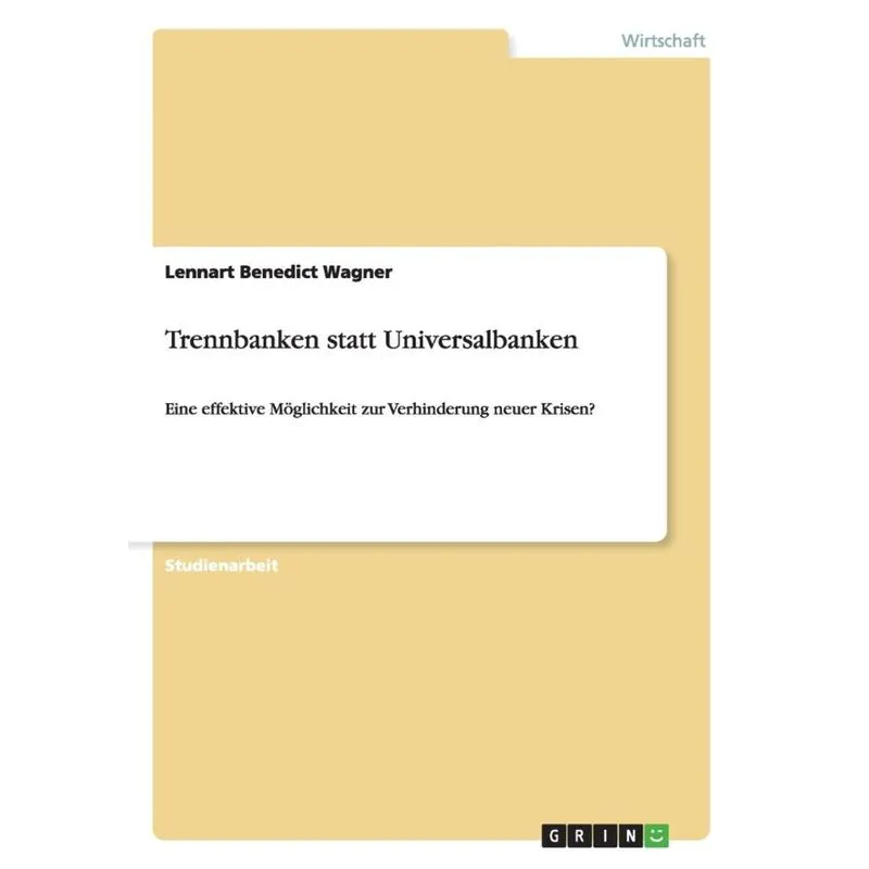 Trennbanken statt Universalbanken