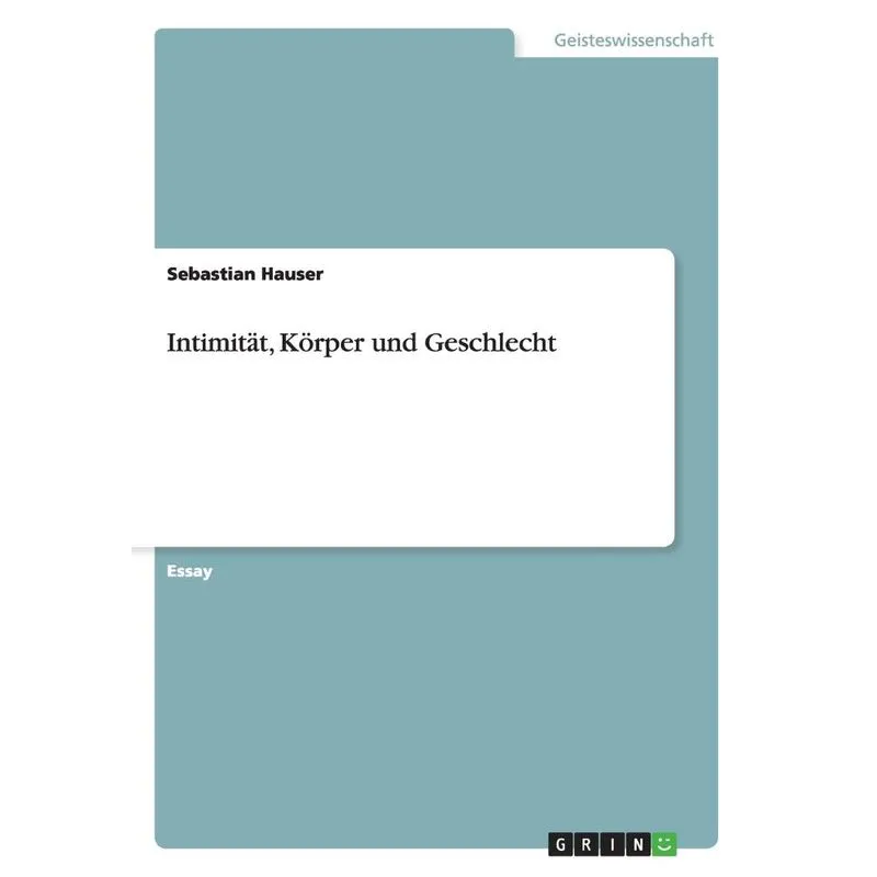 Intimität, Körper und Geschlecht