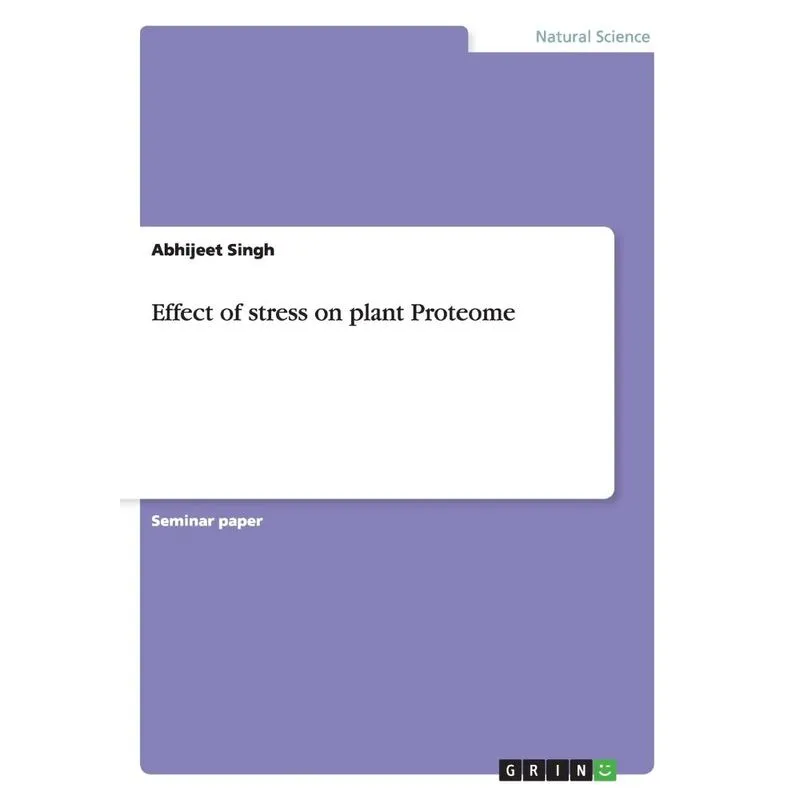 Effect of stress on plant Proteome