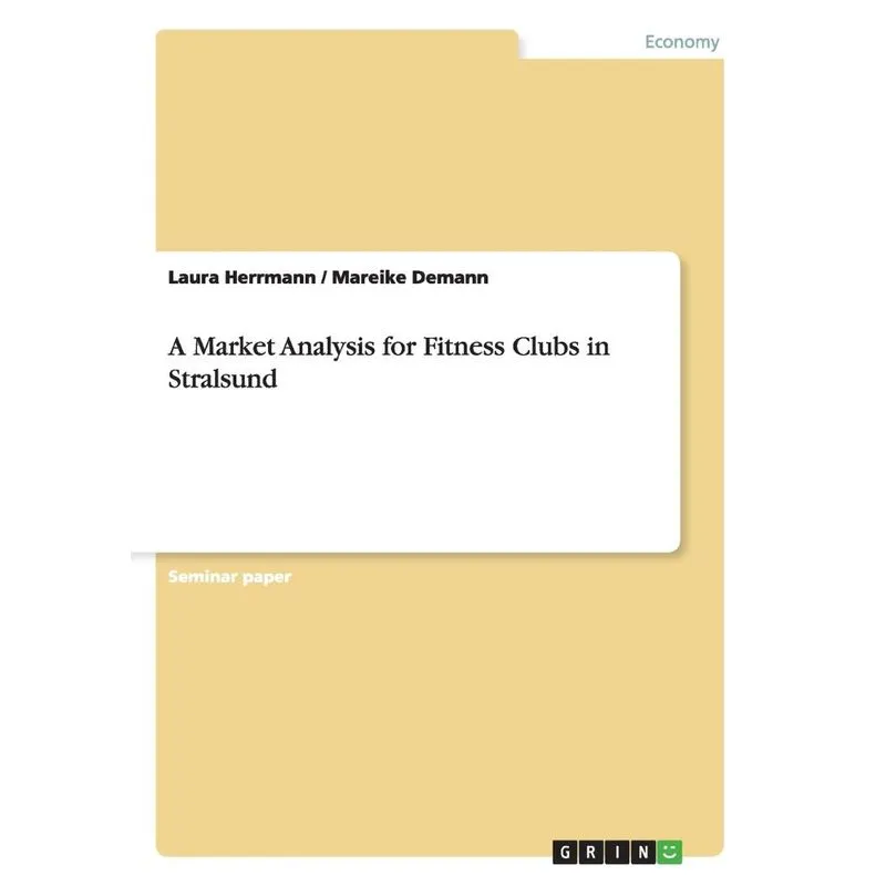 A Market Analysis for Fitness Clubs in Stralsund