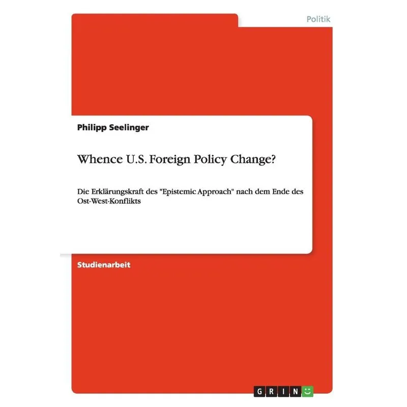 Whence U.S. Foreign Policy Change?