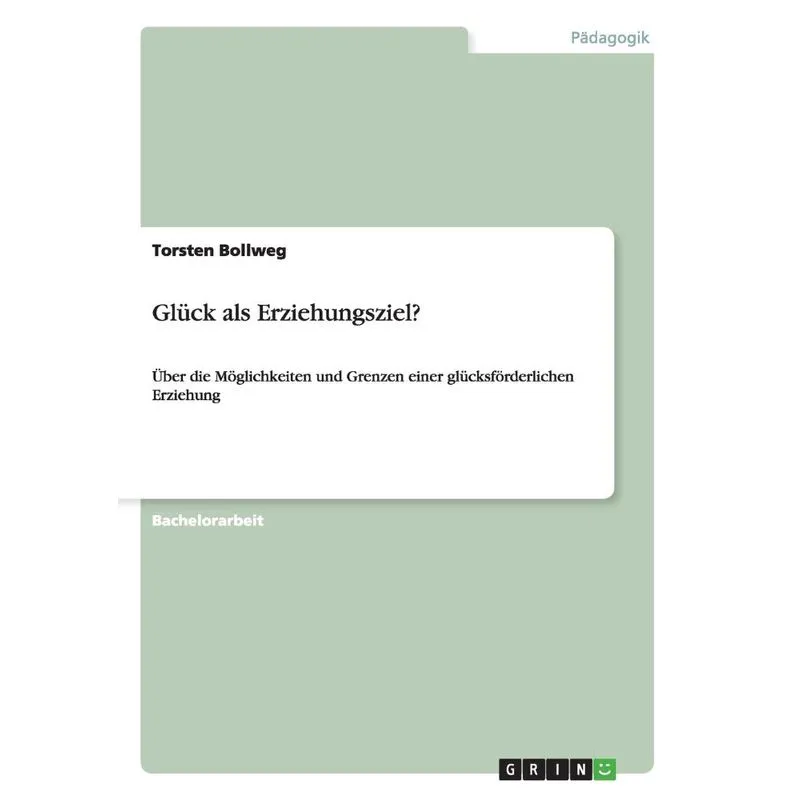 Glück als Erziehungsziel?