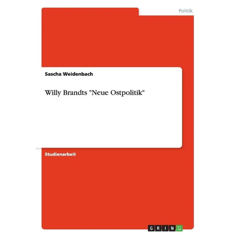 Willy Brandts Neue Ostpolitik