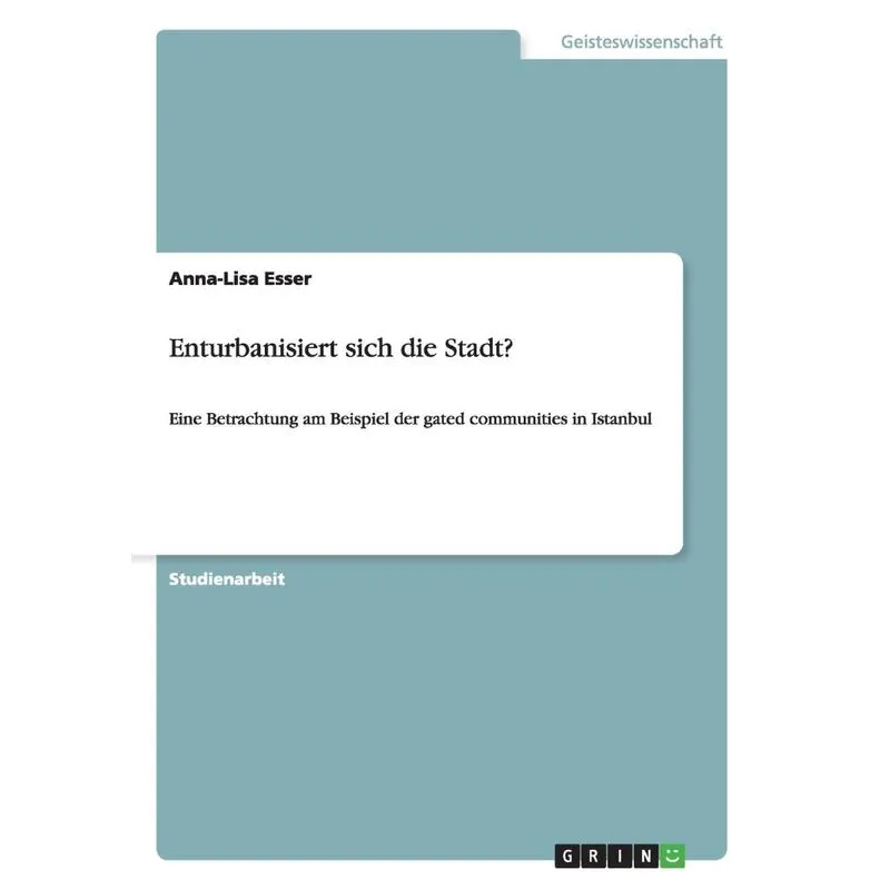 Enturbanisiert sich die Stadt?