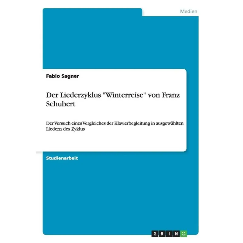 Der Liederzyklus Winterreise von Franz Schubert