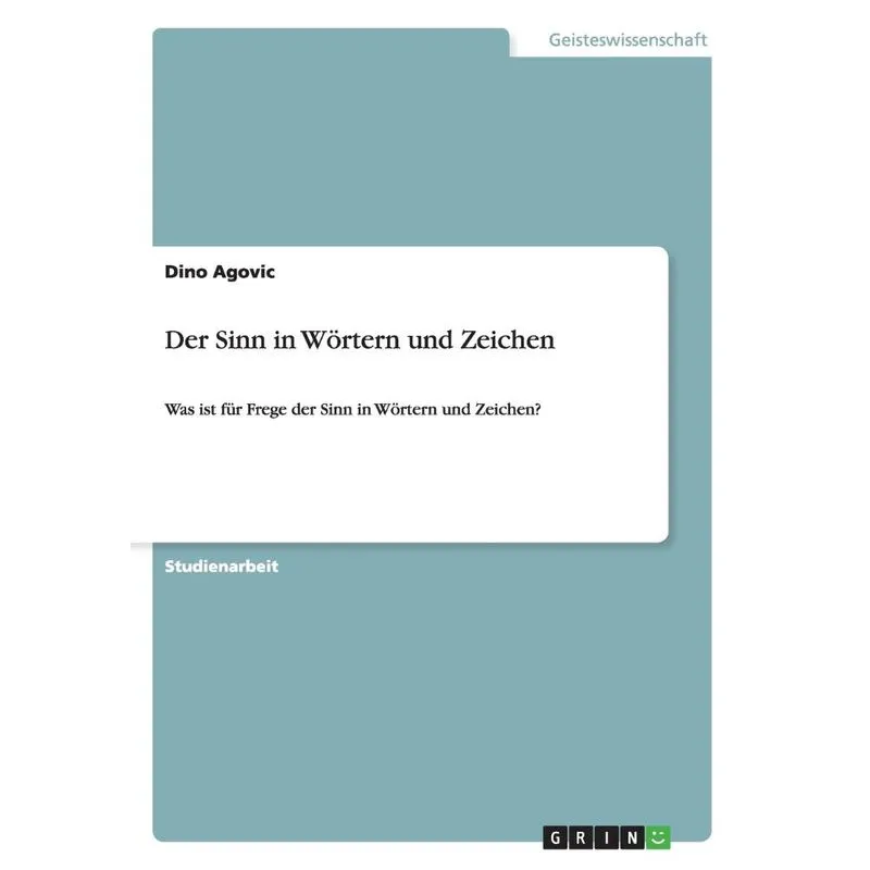 Der Sinn in Wörtern und Zeichen