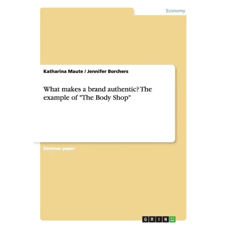 What makes a brand authentic? The example of The Body Shop