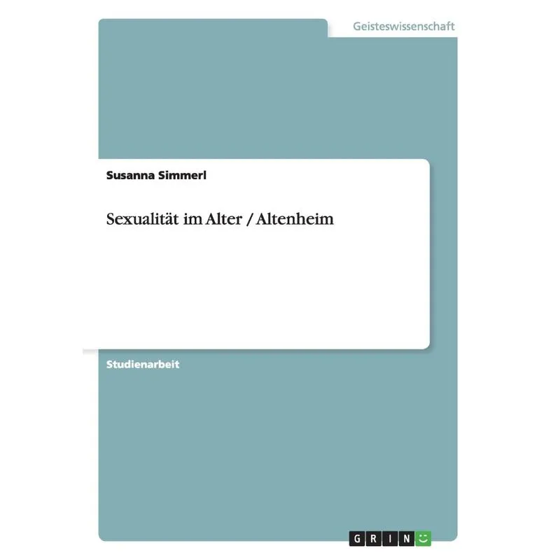 Sexualität im Alter / Altenheim