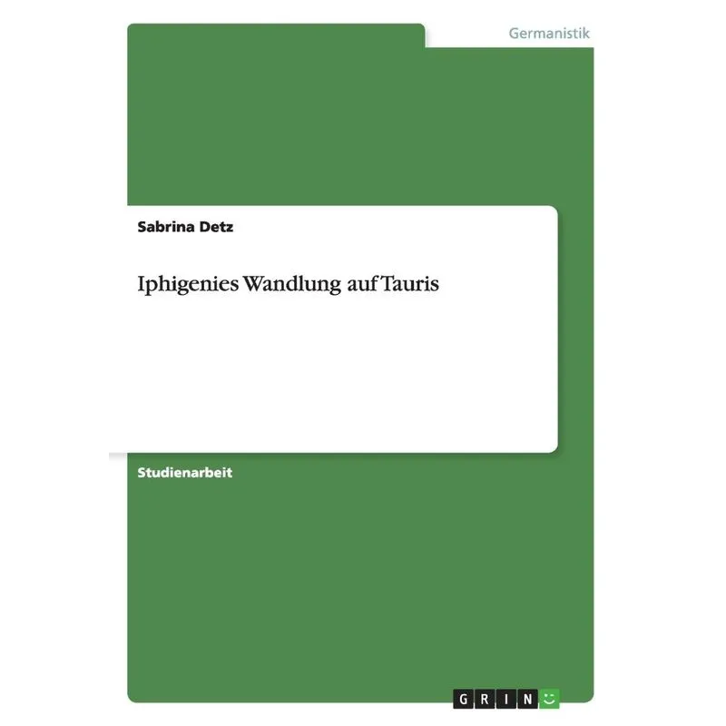 Iphigenies Wandlung auf Tauris