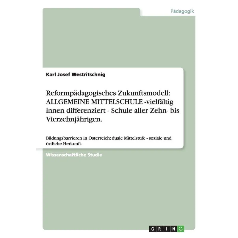 Reformpädagogisches Zukunftsmodell