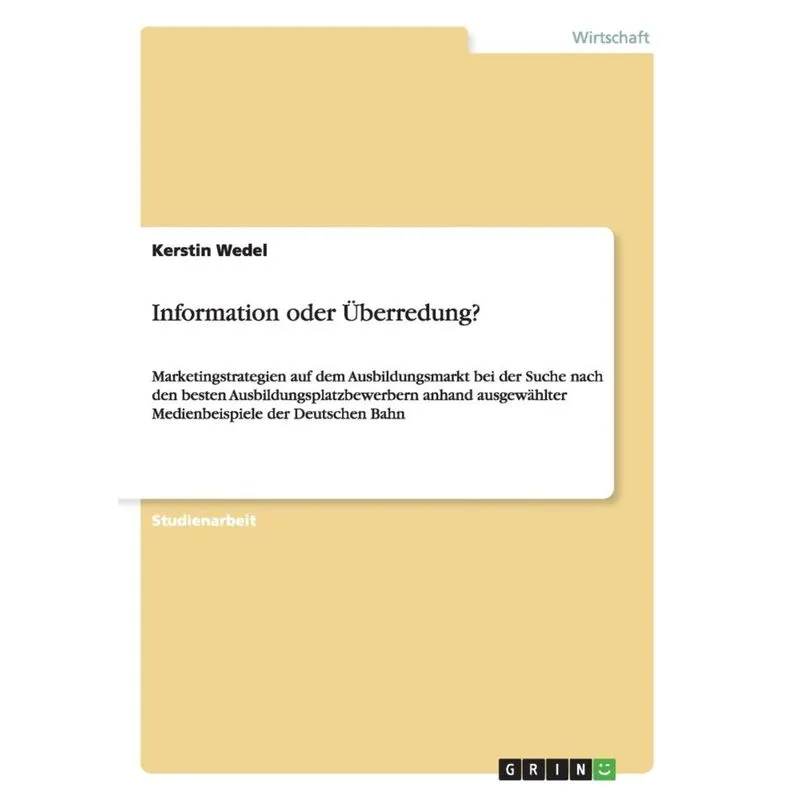 Information oder Überredung?
