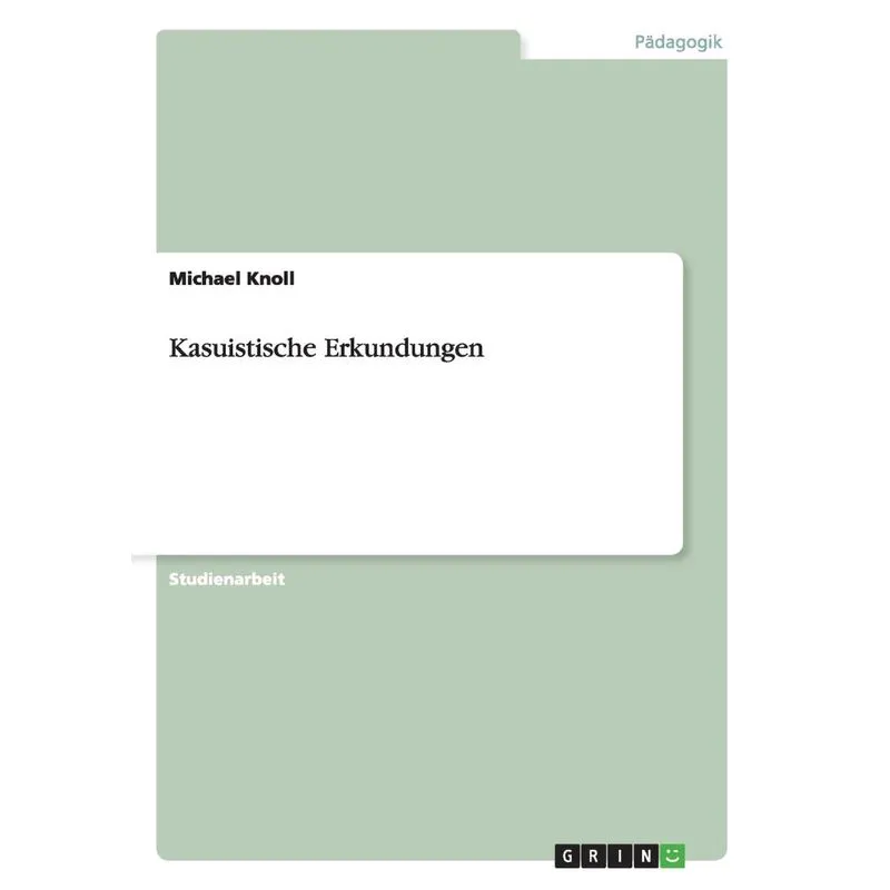 Kasuistische Erkundungen