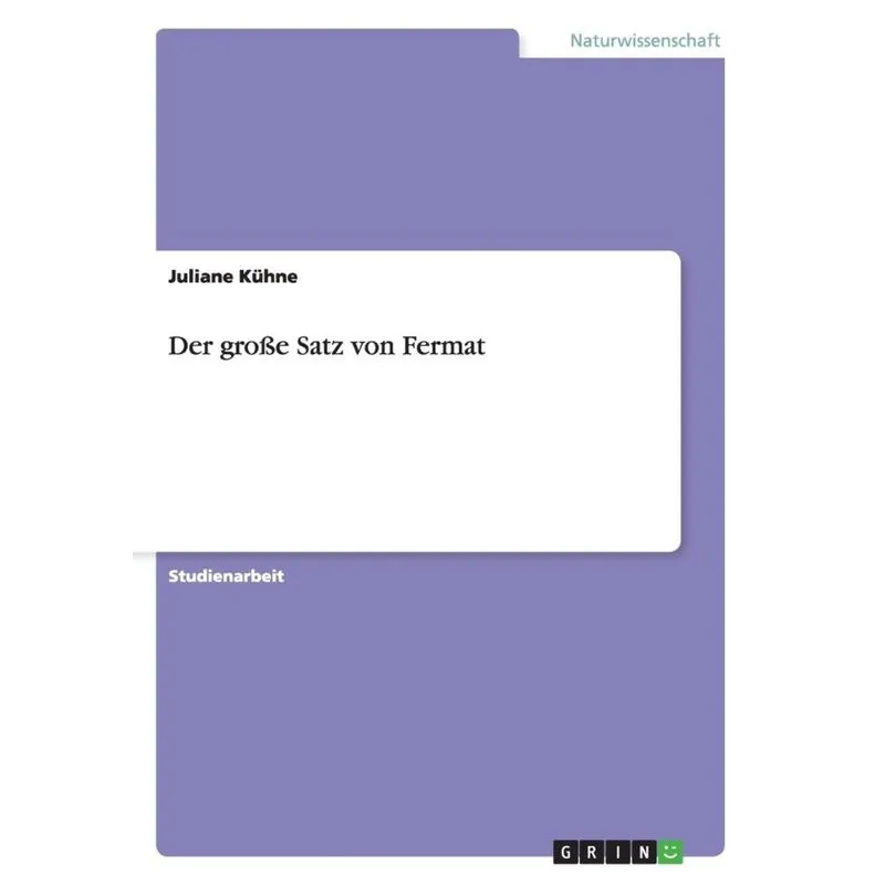 Der große Satz von Fermat