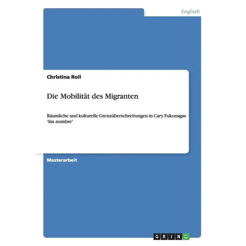 Die Mobilität des Migranten