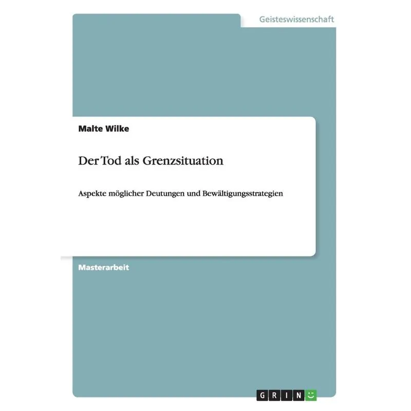 Der Tod als Grenzsituation