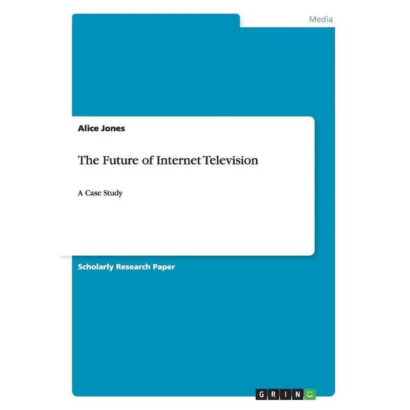 The Future of Internet Television