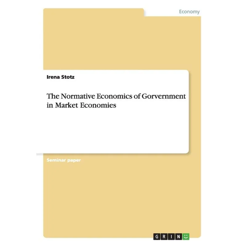 The Normative Economics of Gorvernment in Market Economies