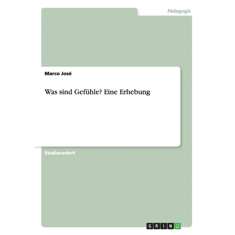 Was sind Gefühle? Eine Erhebung
