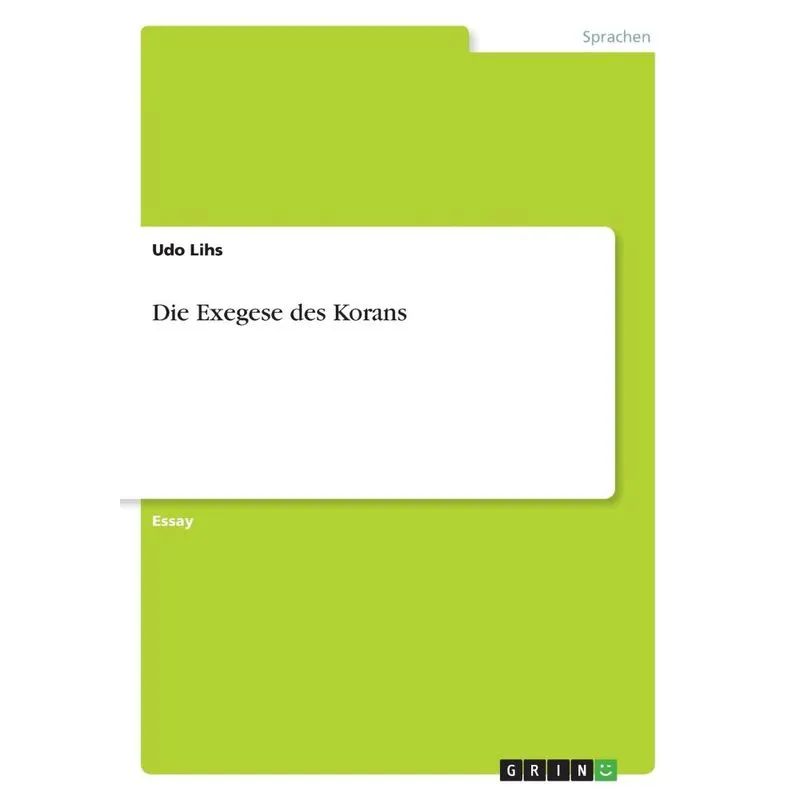 Die Exegese des Korans