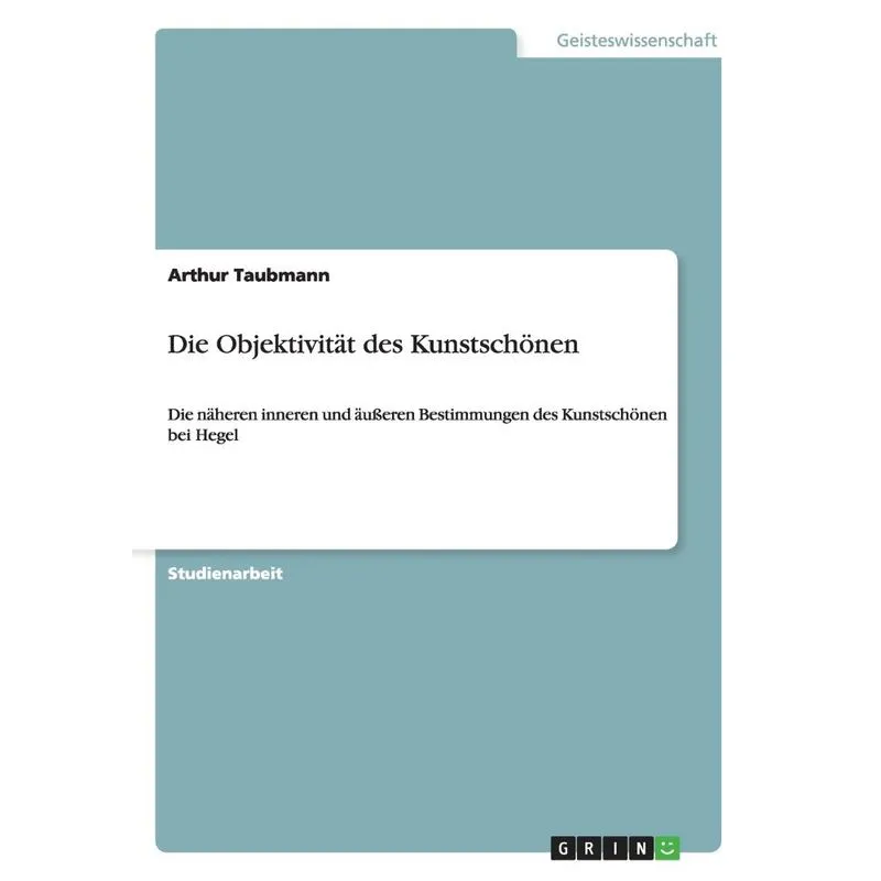 Die Objektivität des Kunstschönen