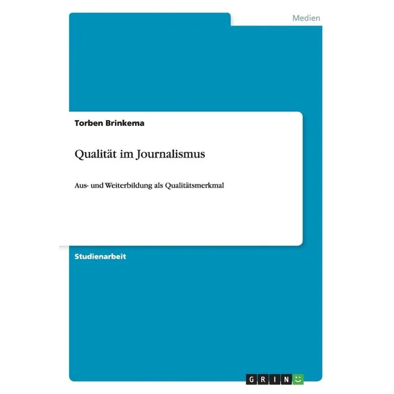 Qualität im Journalismus