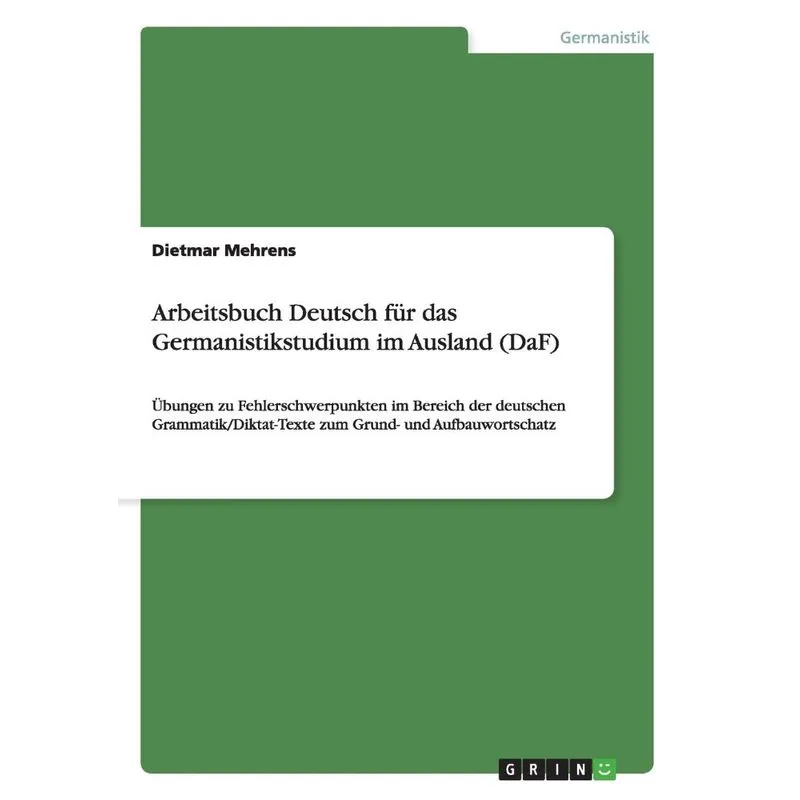 Arbeitsbuch Deutsch für das Germanistikstudium im Ausland (
