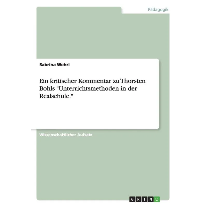 Ein kritischer Kommentar zu Thorsten Bohls Unterrichtsmeth