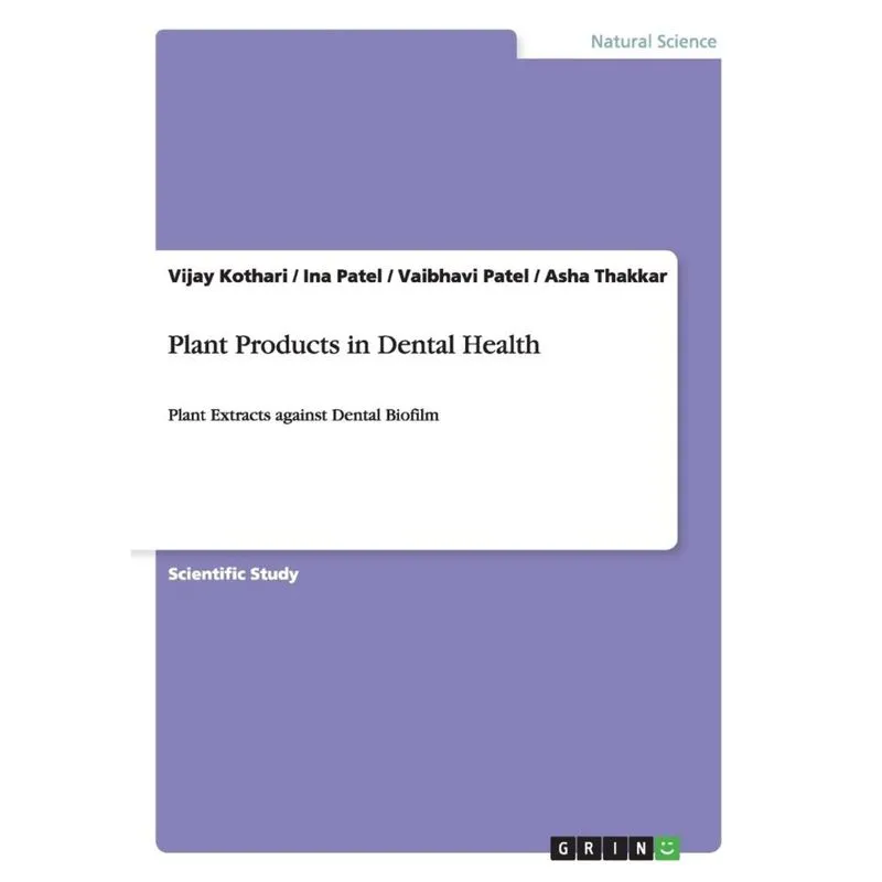 Plant Products in Dental Health