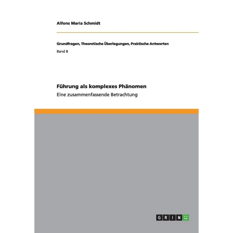 Führung als komplexes Phänomen