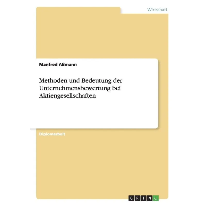 Methoden und Bedeutung der Unternehmensbewertung bei Aktien