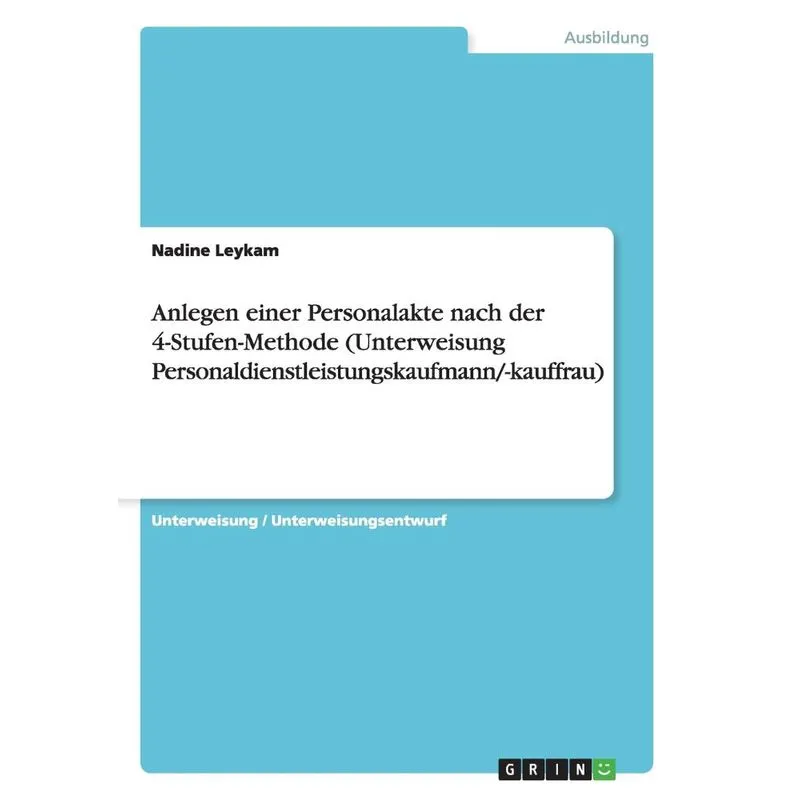 Anlegen einer Personalakte nach der 4-Stufen-Methode (Unter