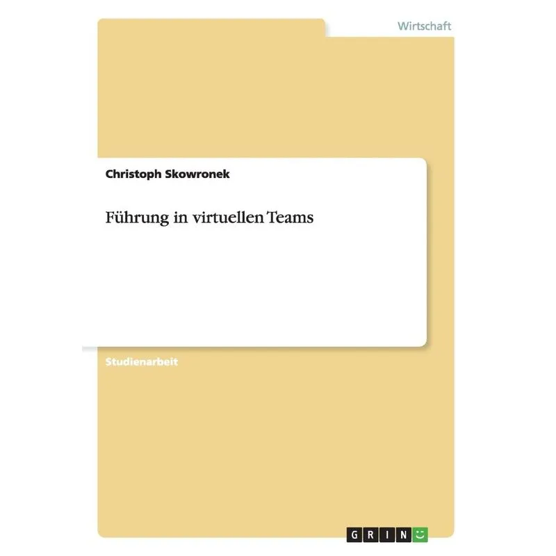 Führung in virtuellen Teams
