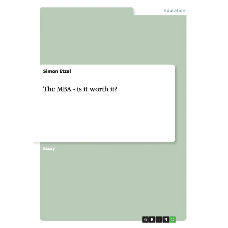 The MBA - is it worth it?