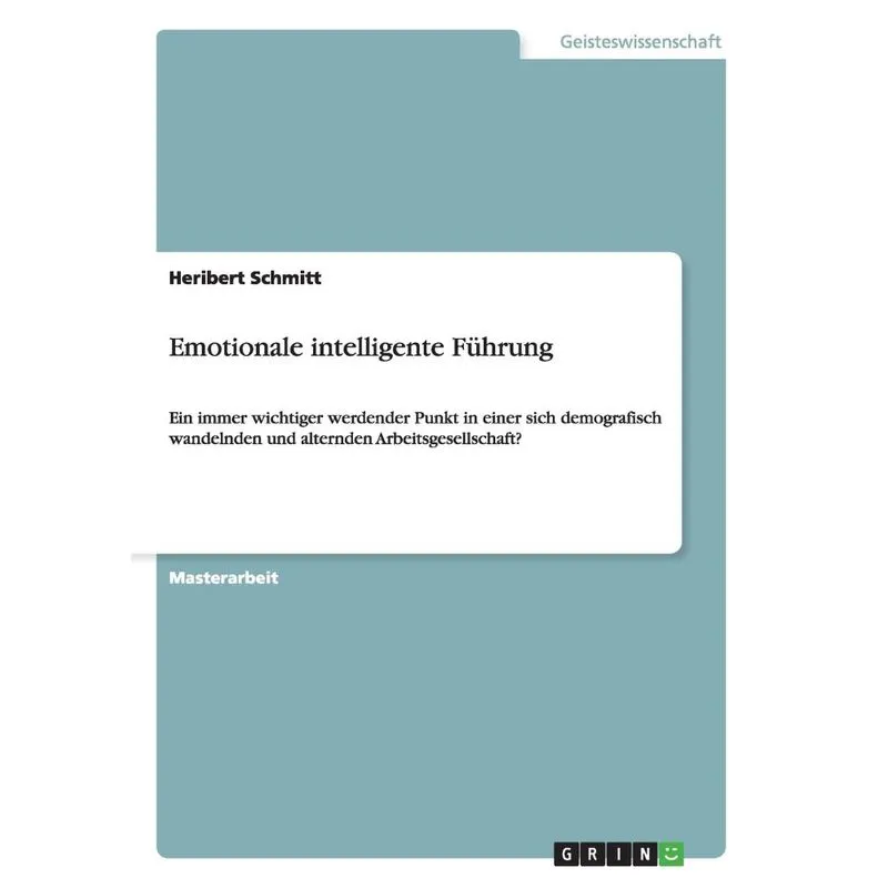 Emotionale intelligente Führung