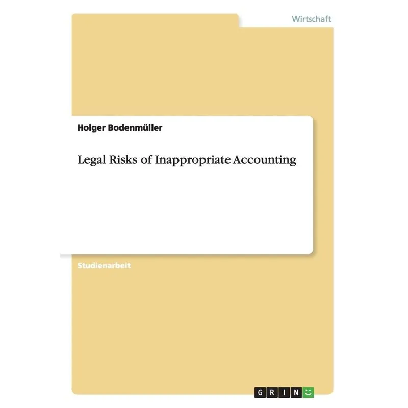 Legal Risks of Inappropriate Accounting