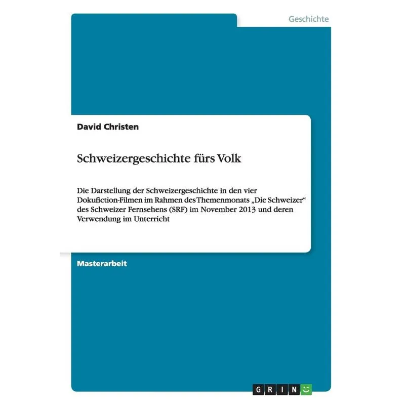 Schweizergeschichte fürs Volk