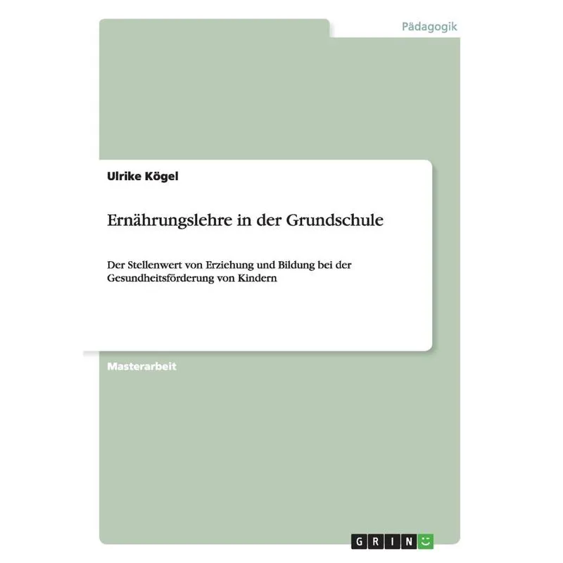 Ernährungslehre in der Grundschule