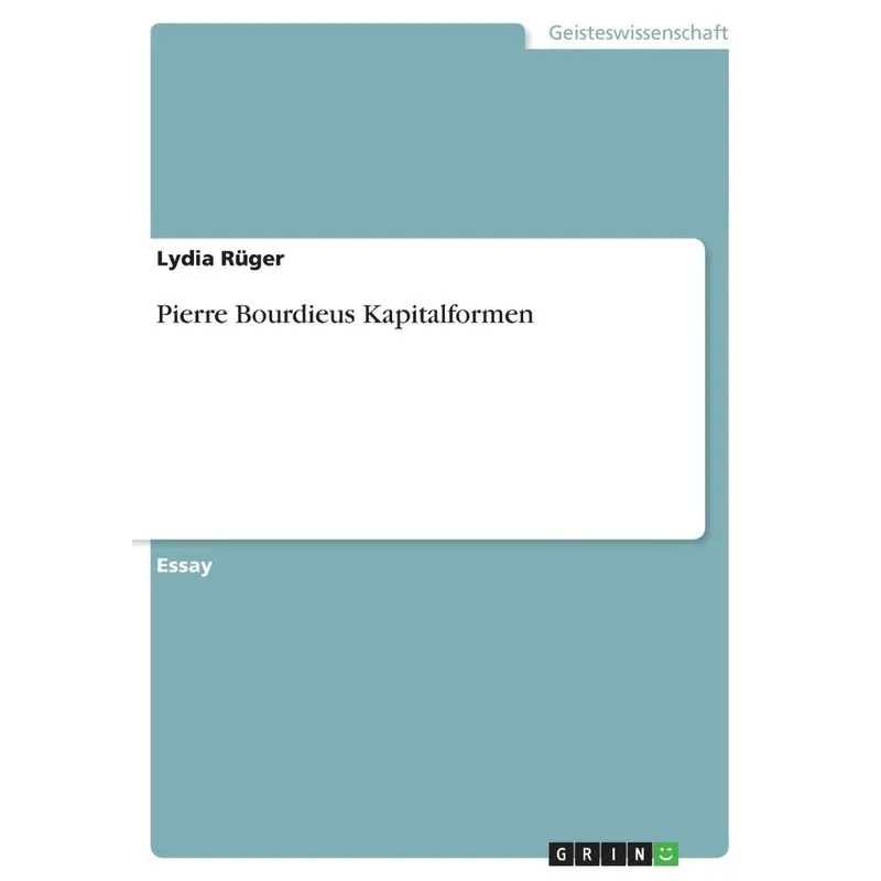 Pierre Bourdieus Kapitalformen